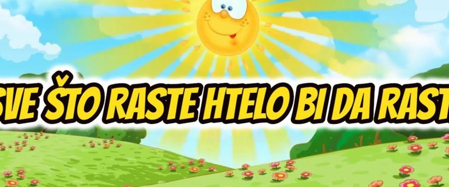 Sve što raste, htelo bi da raste