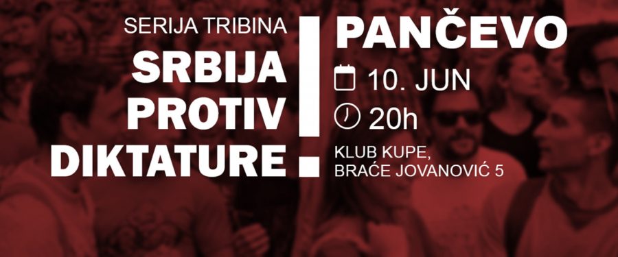 „Srbija protiv diktature” – Ne davimo Beograd dolazi u Pančevo