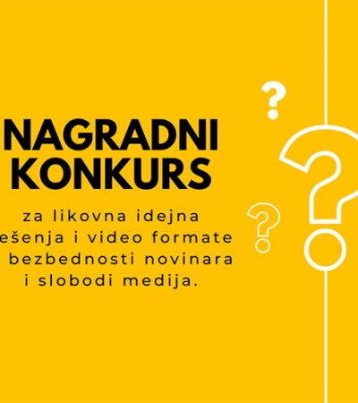 Poziv za učešće u nagradnom konkursu za izradu vizuelnih rešenja o temi bezbednost novinara i sloboda medija