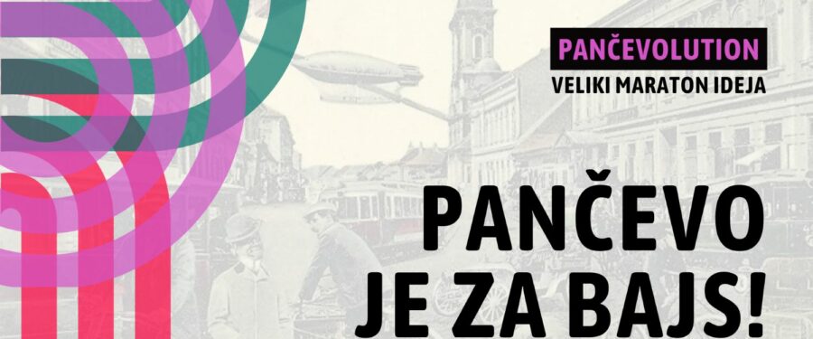 Pančevolution / Pančevo je za bajs!