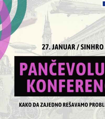 PANČEVOLUTION konferencija: Kako da zajedno rešavamo probleme u Pančevu?